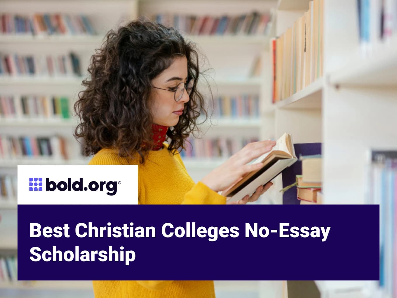 Best Christian Colleges No-Essay Scholarship