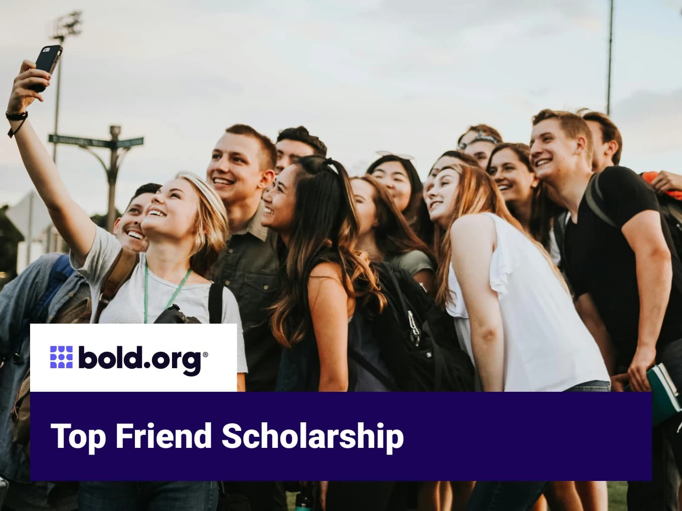 Bold.org No-Essay Top Friend Scholarship