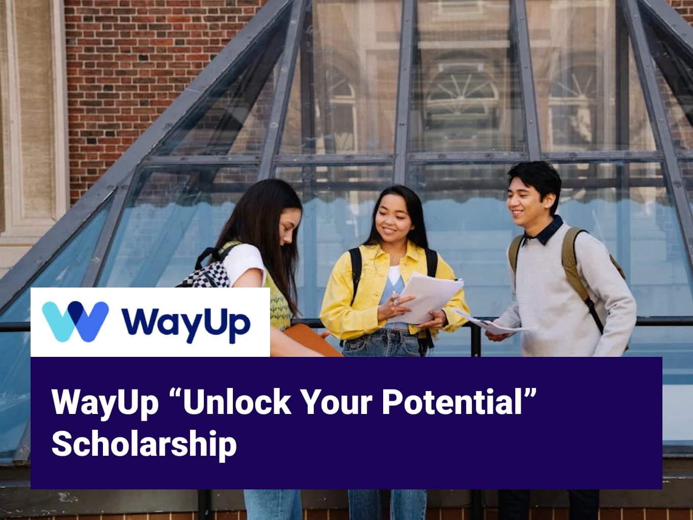 WayUp “Unlock Your Potential” Scholarship